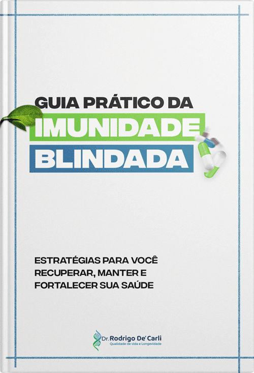 Rodrigo De'Carli - Guia Prático da Imunidade Blindada